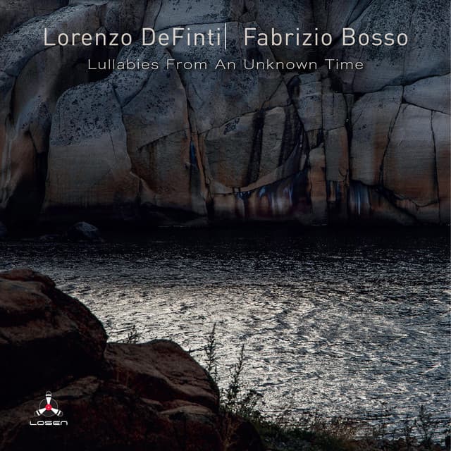 Lullabies from an Unknown Time - Lorenzo De Finti
