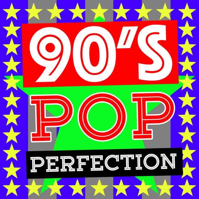 90's Pop Perfection - 90s allstars