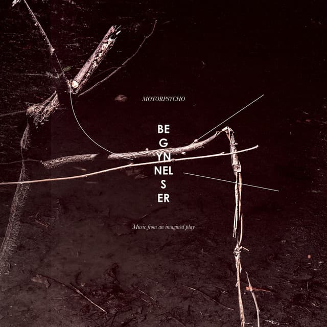 Begynnelser - Motorpsycho