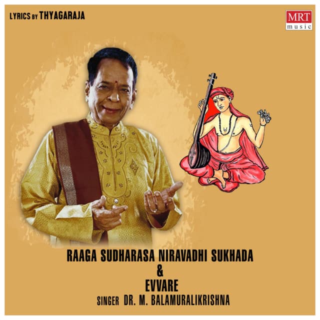 Raaga Sudharasa Niravadhi Sukhada & Evvare - M. Balamuralikrishna