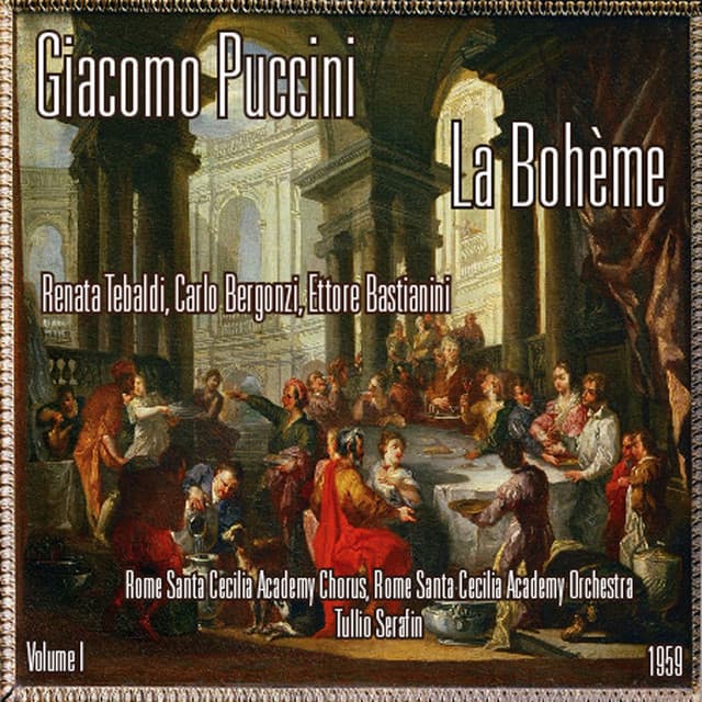Giacomo Puccini: La Boheme, Vol. I - Renata Tebaldi