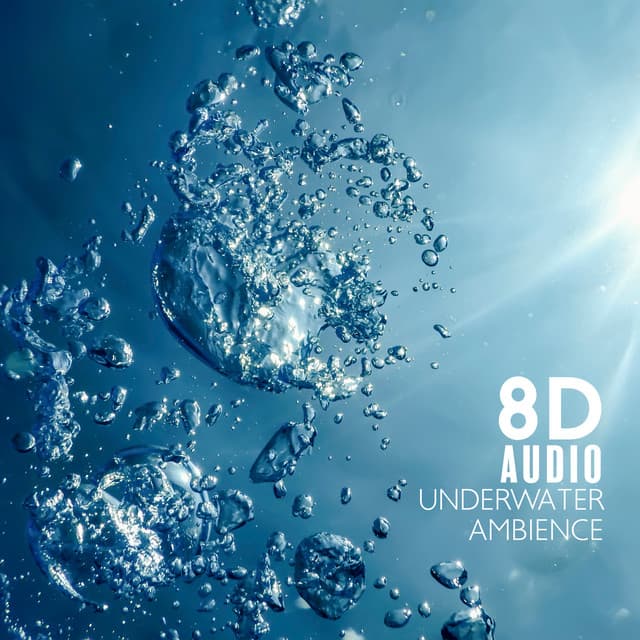 8D Audio: Underwater Ambience - ASMRland
