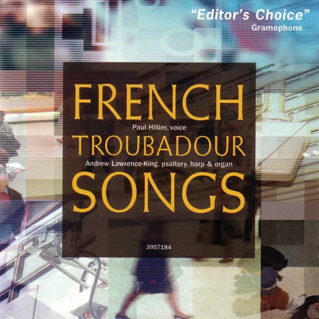 French Troubadour Songs - Paul Hillier