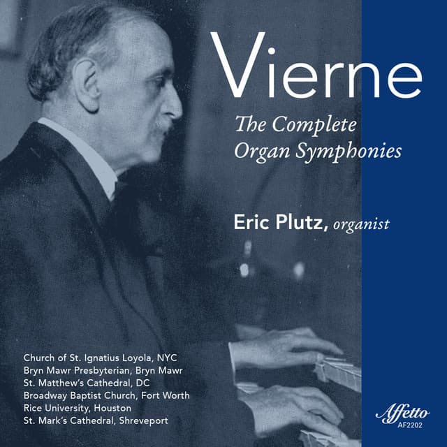 Vierne: The Complete Organ Symphonies - Louis Vierne
