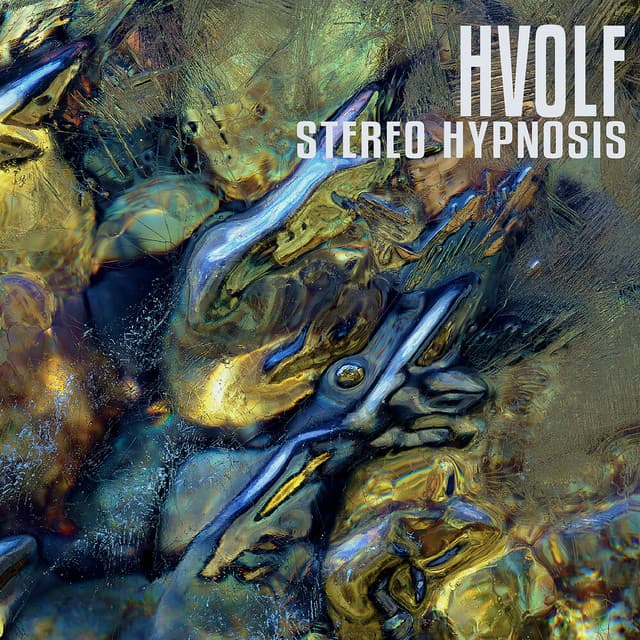 Hvolf - Stereo Hypnosis