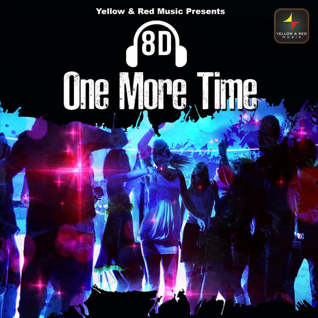 8D One More Time - Samir Date