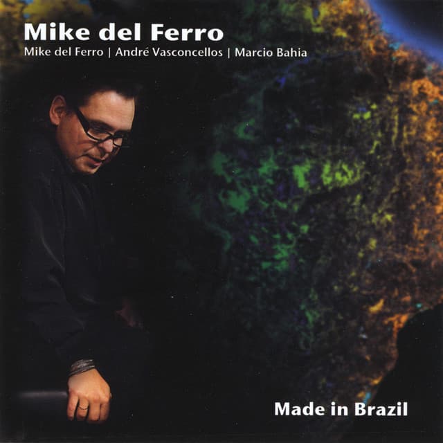 Made in Brazil - Mike Del Ferro