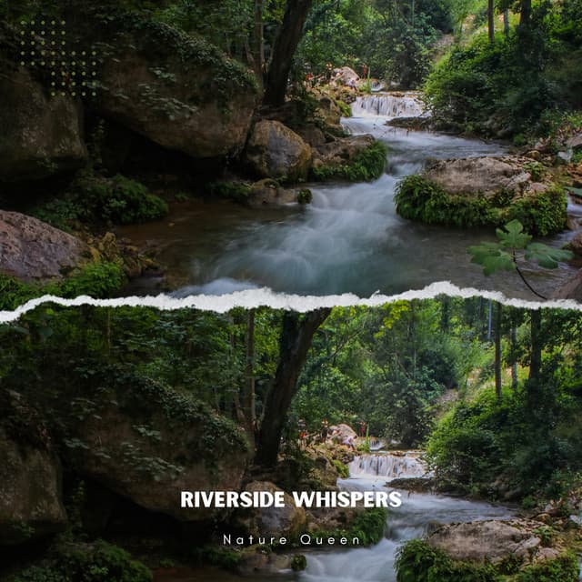 Riverside Whispers: 639 Hz Tibetan Bowl Secrets - Nature Queen