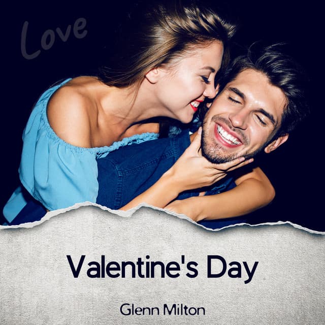 Valentine's Day - Glenn Milton