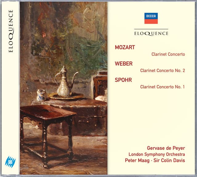 Mozart: Clarinet Concerto; Weber: Clarinet Concerto No.2; Spohr: Clarinet Concerto No.1 - Gervase De Peyer