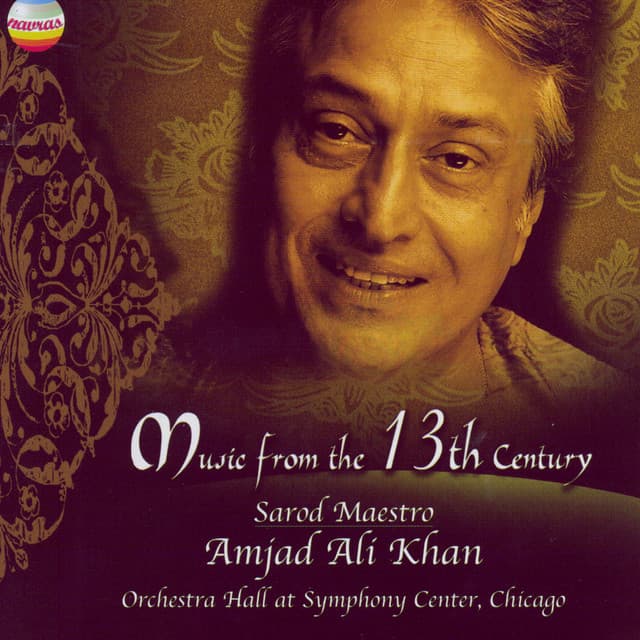 Music from the 13th Century - Amjad Ali Khan