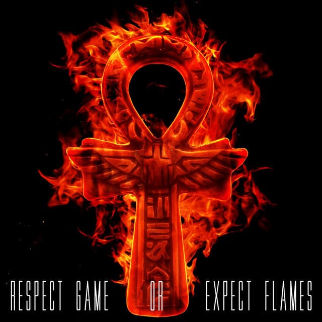 Respect Game Or Expect Flames - Casual