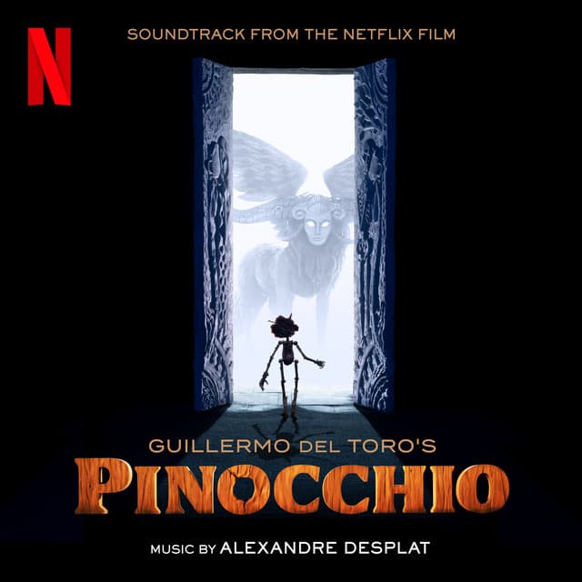 Guillermo del Toro's Pinocchio - Alexandre Desplat
