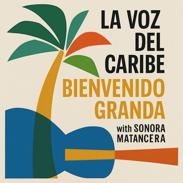 La Voz Del Caribe - Bienvenido Granda with Sonora Matancera - Bienvenido Granda