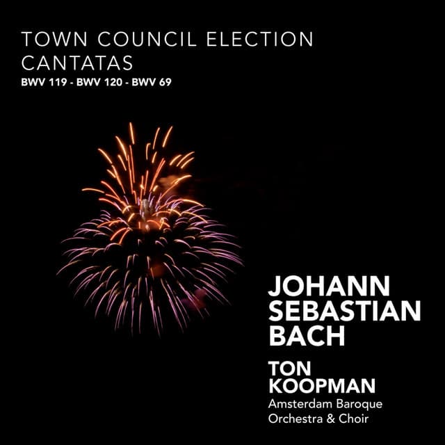 Bach: Town Council Election Cantatas - Johann Sebastian Bach