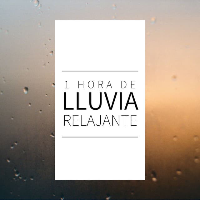 1 Hora de Lluvia Relajante: 15 Canciones para Dormir Rápido y Bien - Musica Para Dormir