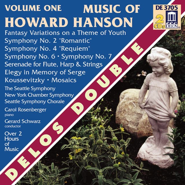 Hanson, H.: Music of Howard Hanson, Vol. 1 - Symphonies Nos. 2 and 4 / Fantasy-Variations On A Theme of Youth - Howard Hanson