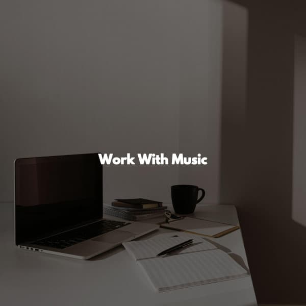 Work With Music - Hotel Lobby Music