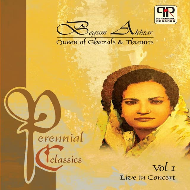 Begum Akhtar Live In Concert Vol. 1 - Begum Akhtar