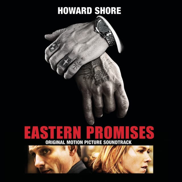 Eastern Promises - Original Motion Picture Soundtrack - Howard Shore