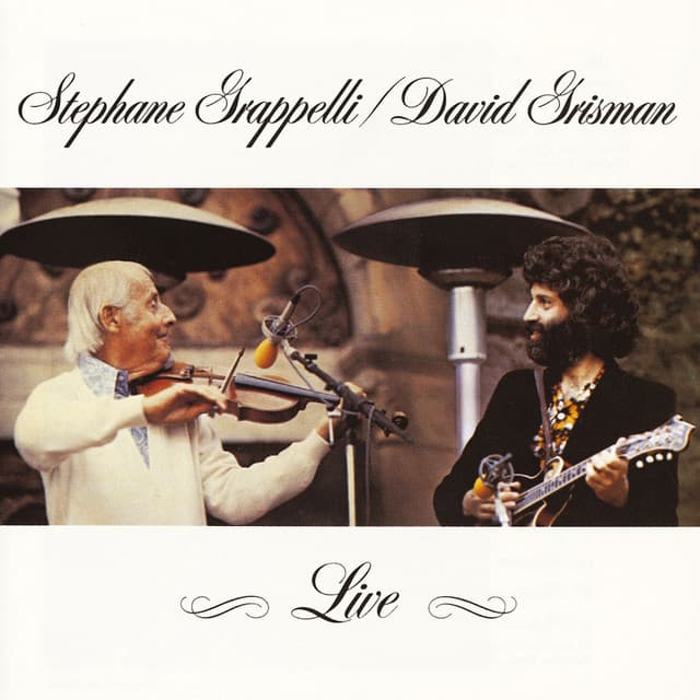 Stephane Grappelli and David Grisman Live - Stéphane Grappelli