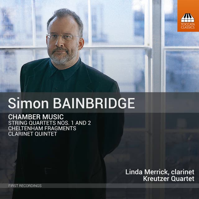 Simon Bainbridge: Chamber Music - Simon Bainbridge