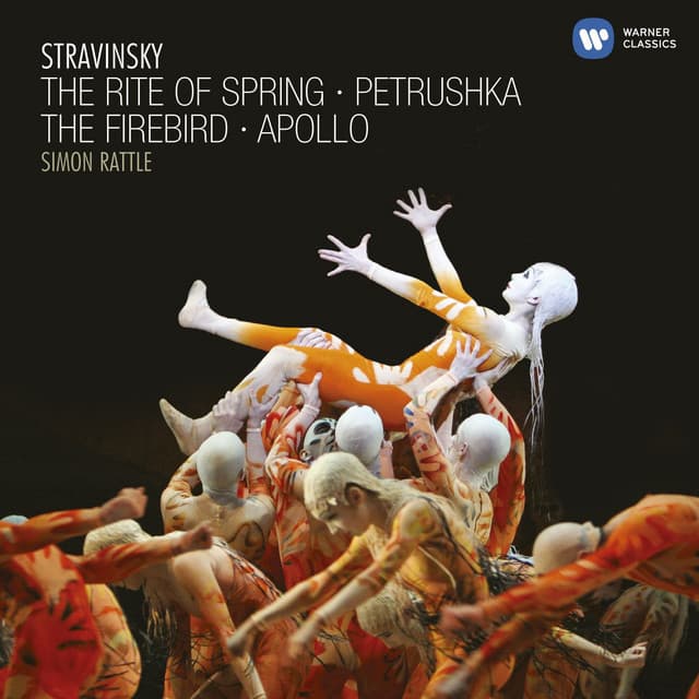 Stravinsky: The Rite of Spring, Petrushka, The Firebird & Apollon musagète - Igor Stravinsky
