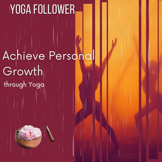 Achieve Personal Growth through Yoga - Kundalini: Yoga, Meditation, Relaxation