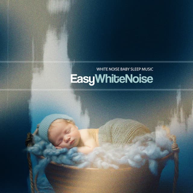 EasyWhiteNoise - White Noise Baby Sleep Music