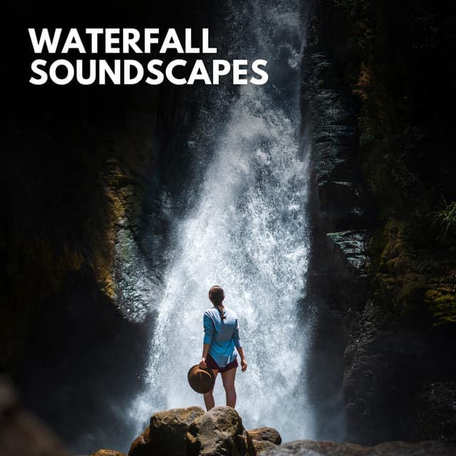 Waterfall Soundscapes - River Sounds