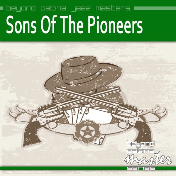 Beyond Patina Jazz Masters - Sons of the Pioneers