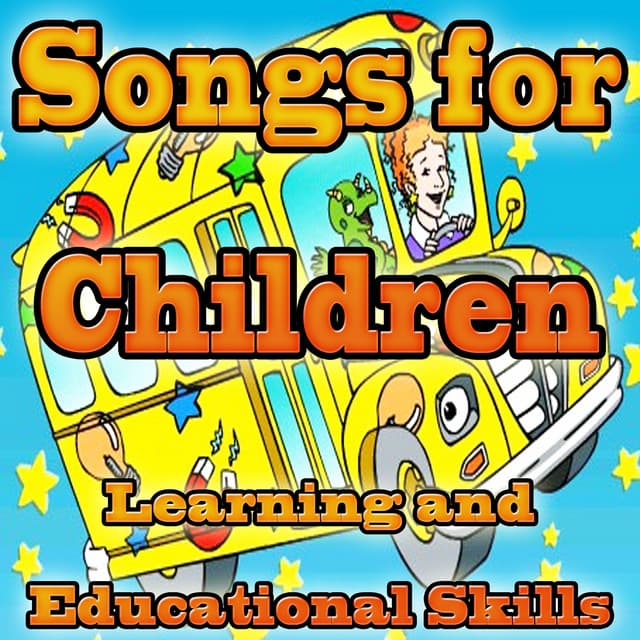 Songs for Children: Learning and Educational Skills - Songs For Kids