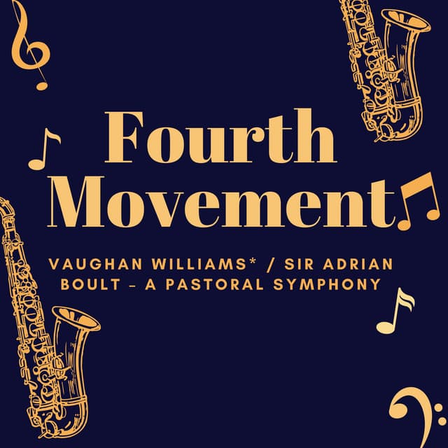 Fourth Movement - Sir Adrian Boult