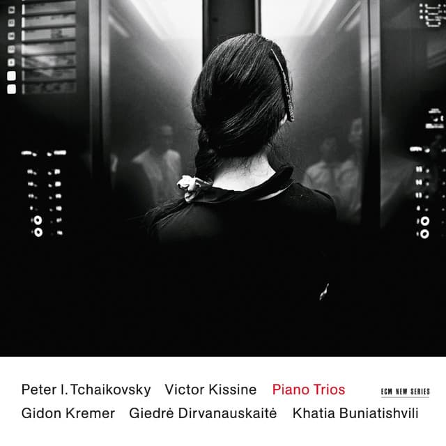 Kissine/Tchaikovsky Piano Trios - Pyotr Ilyich Tchaikovsky