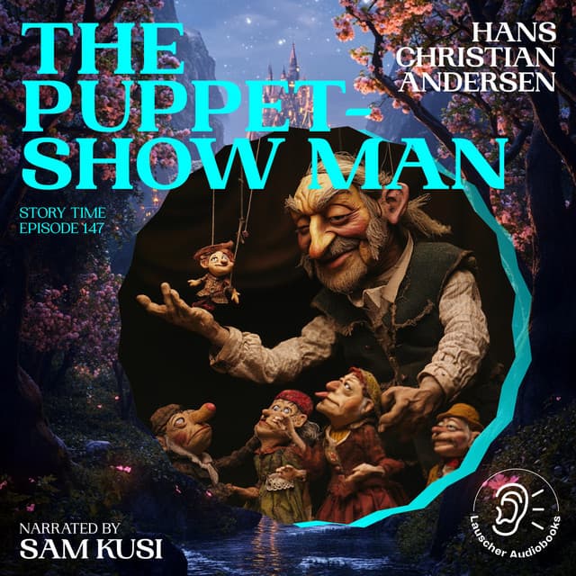 The Puppet-Show Man - Story Time