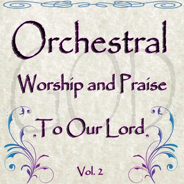Orchestral Worship & Praise to Our Lord, Vol. 2 - Amade String Orchestra