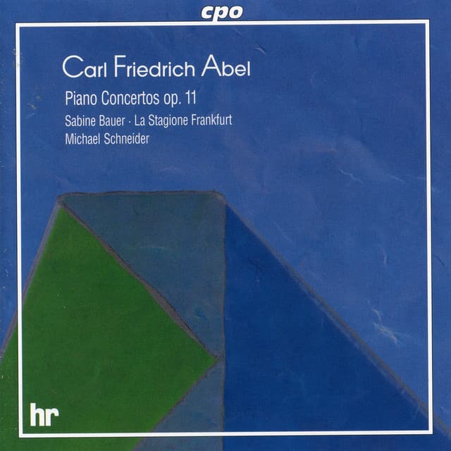 Abel: Piano Concertos, Op. 11 - Carl Friedrich Abel