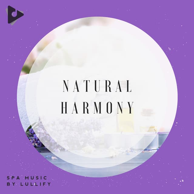 Natural Harmony - Spa Music by Lullify
