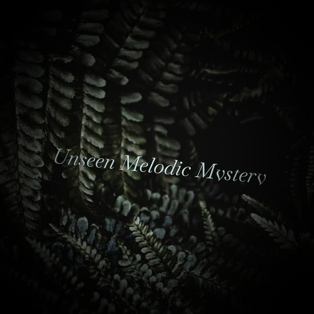 Unseen Melodic Mystery - Celestial Cascade
