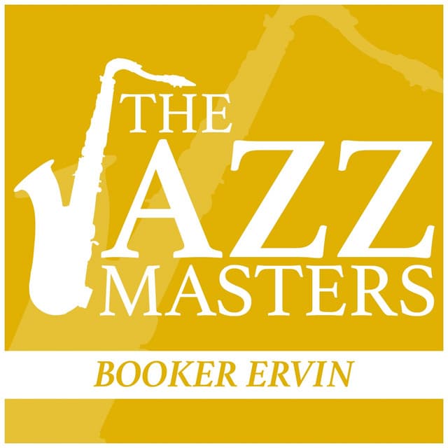 The Jazz Masters - Booker Ervin - Booker Ervin