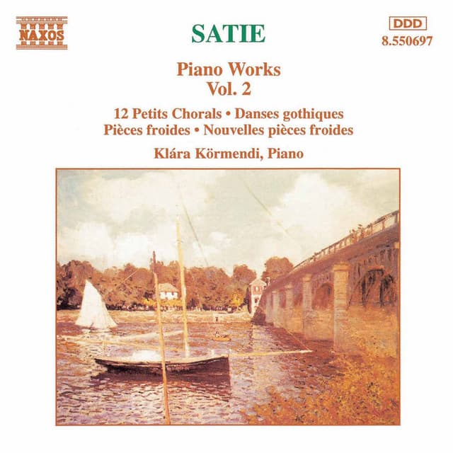 Satie: Piano Works, Vol. 2 - Erik Satie