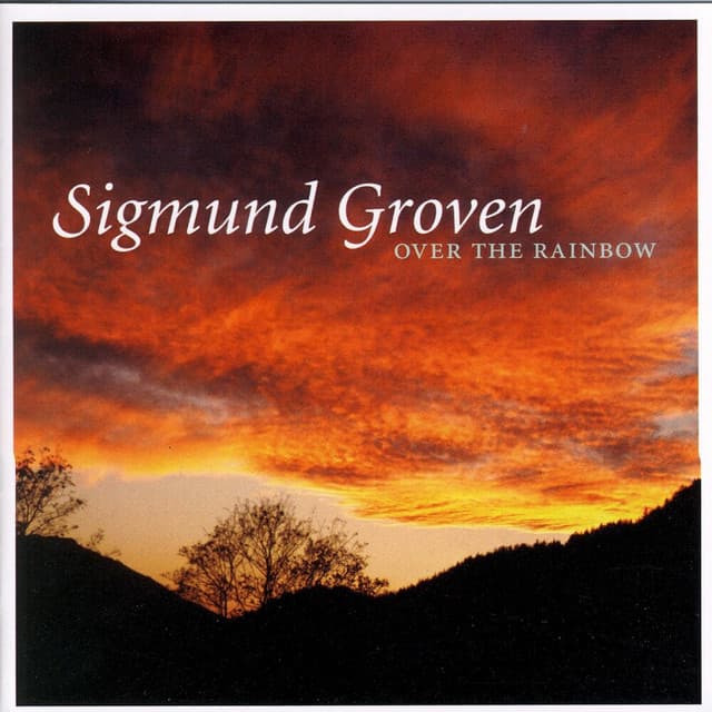 Over the Rainbow - Sigmund Groven