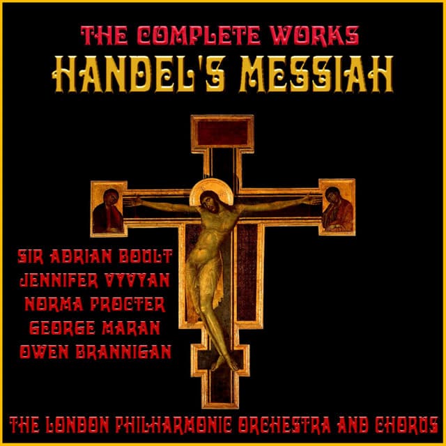 Handel's Messiah: The Complete Works in English - London Philharmonic Orchestra & Chorus
