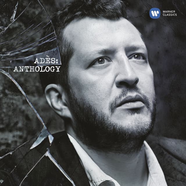 Ades: Anthology - Thomas Adès