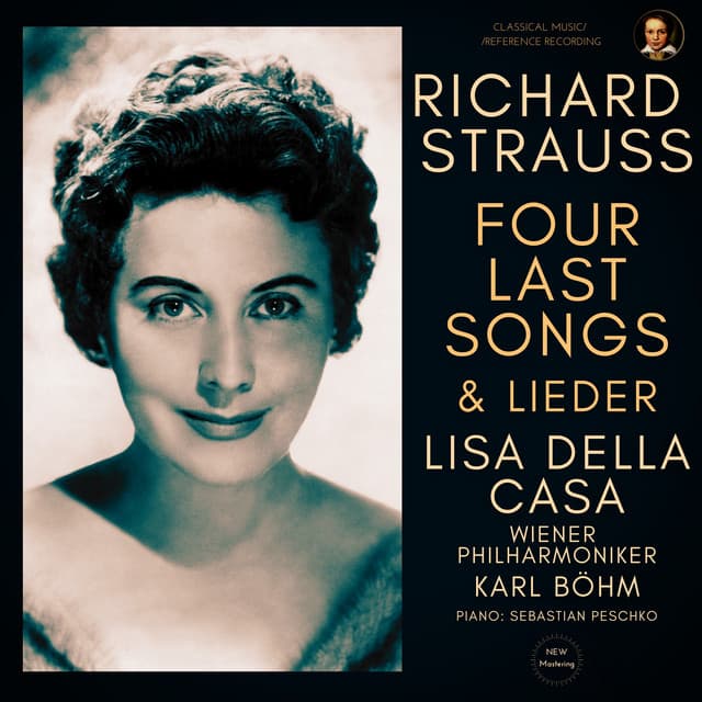 Richard Strauss: Four Last Songs & Lieder by Lisa della Casa - Richard Strauss