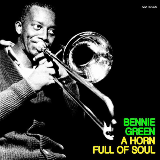 A Horn Full Of Soul - Bennie Green