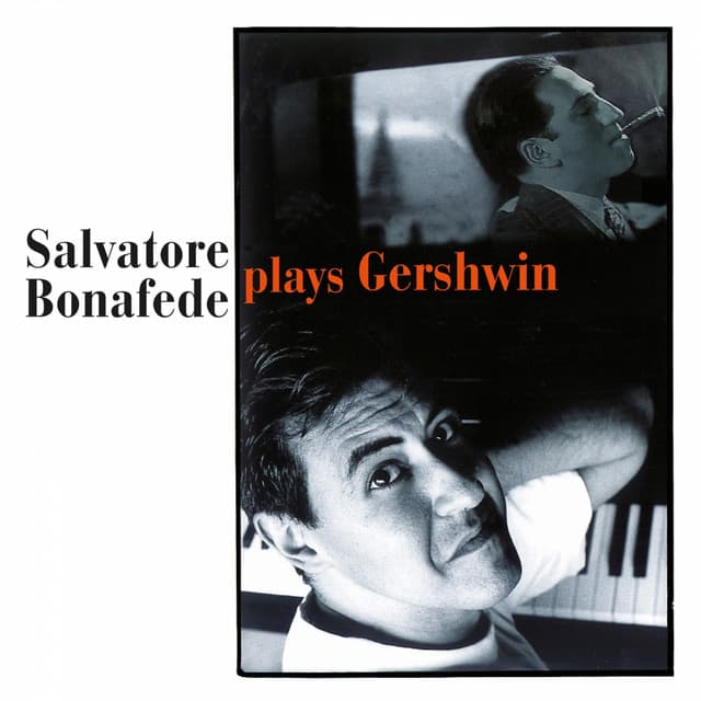 Plays Gershwin - Salvatore Bonafede