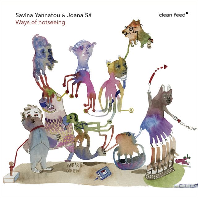 Ways of Notseeing - Savina Yannatou