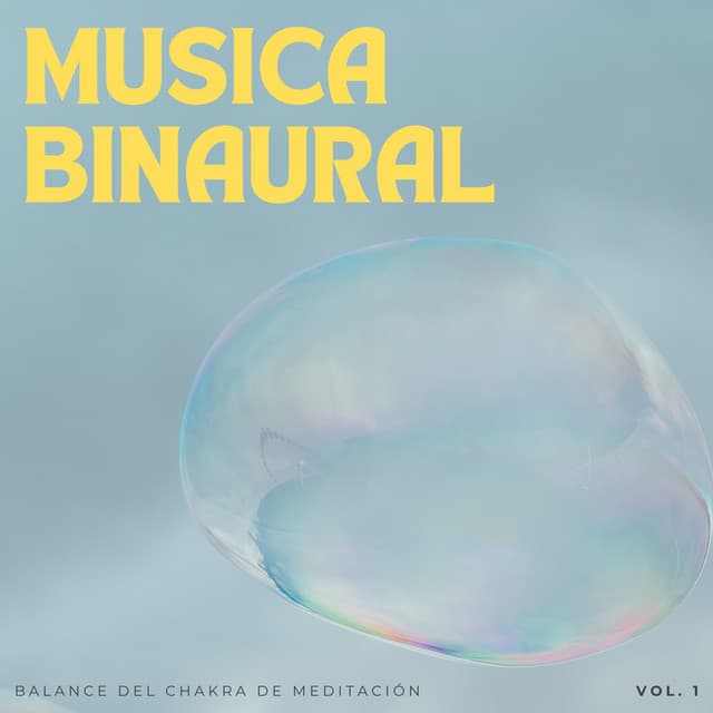 Música Binaural: Balance Del Chakra De Meditación Vol. 1 - Frecuencias Sagradas