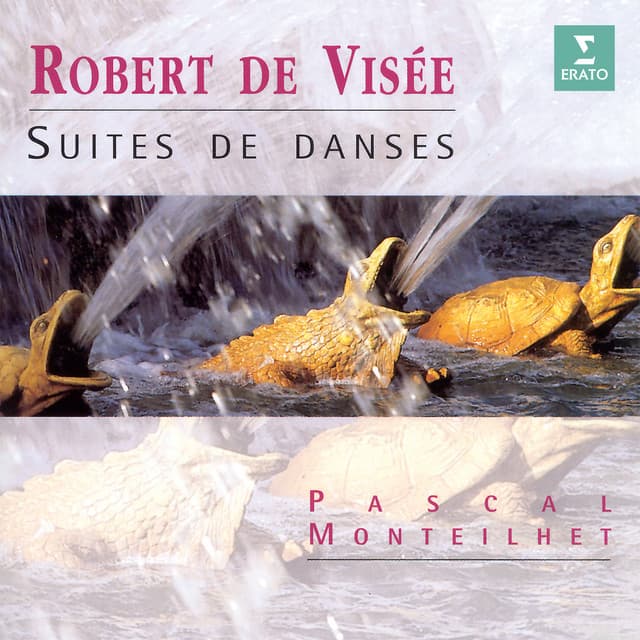 De Visée: Suites de danses - Robert de Visée